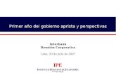 Www.ipe.org.pe Primer año del gobierno aprista y perspectivas Interbank Reunión Corporativa Lima, 20 de julio de 2007.