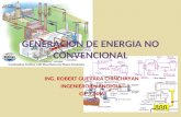 GENERACION DE ENERGIA NO CONVENCIONAL ING. ROBERT GUEVARA CHINCHAYAN INGENIERO EN ENERGIA CIP 72486.