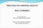 PROYECTO HIDROLOGICO RIO CHIMBO Presentado por: Danny Joseph Orozco Coello Director de Proyecto de Grado: Ing. Gustavo Bermúdez.
