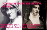 CRONOLOGÍA DE EDITH STEIN Realizado por : Alicia,Blanca, Mª Isabel, Beatriz y Anabel.