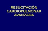 RESUCITACIÓN CARDIOPULMONAR AVANZADA. OBJETIVOS n Identificar a los pacientes que se pueden beneficiar de resucitación cardiopulmonar n Proponer procesos.
