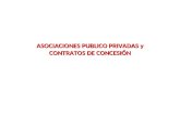 ASOCIACIONES PUBLICO PRIVADAS y CONTRATOS DE CONCESIÓN.
