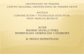 UNIVERSIDAD DE PANAMA CENTRO REGIONAL UNIVERSITARIO DE PANAMÁ OESTE MATERIA COMUNICACIÓN Y TECNOLOGÍA EDUCATIVA PROF. MARCOS BOTACIO.