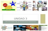 APLICACIONES DE LA TECNOLOGÍA EDUCATIVA UNIDAD 3.