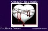 Corazón Espinado Por: Maná y Santana Vanessa Martinez; Periodo 6.