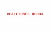 REACCIONES REDOX También llamadas reacciones de reducción y oxidación. Son aquellas que ocurren mediante transferencia de electrones, por lo tanto hay.