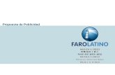 Propuesta de Publicidad. FaroLatino Fundado en 1995 en Buenos Aires, FaroLatino.com es una compañía dedicada a la promoción y venta de música en formatos.