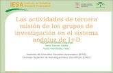 Www.iesa.csic.es Las actividades de tercera misión de los grupos de investigación en el sistema andaluz de I+D Manuel Fernández Esquinas Irene Ramos Vielba.