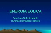 ENERGÍA EÓLICA José Luis Galante Martín Ruymán Hernández Herrera.
