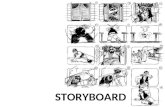 STORYBOARD. Un Storyboard está formado por una serie dibujos mostrados en secuencia con el objetivo de servir de guía para, previsualizar una animación.