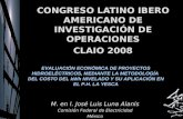 CONGRESO LATINO IBERO AMERICANO DE INVESTIGACIÓN DE OPERACIONES CLAIO 2008 M. en I. José Luis Luna Alanís Comisión Federal de Electricidad México EVALUACIÓN.