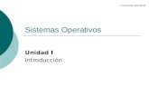 Sistemas Operativos Unidad I Introducción Ciclo Escolar 2010-2011B.