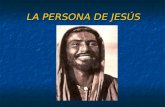 LA PERSONA DE JESÚS. CURRÍCULUM VITAE DE JESÚS CURRÍCULUM VITAE DE JESÚS - ¿Quién fue Jesús? - ¿Quién fue Jesús? - ¿Cómo era Jesús? - ¿Cómo era Jesús?
