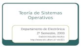 Teoría de Sistemas Operativos Departamento de Electrónica 2º Semestre, 2003 Gabriel Astudillo Muñoz elo321.