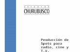 Producción de Spots para radio, cine y T.V.. En Estudios Churubusco producimos campañas de Comunicación Social para instituciones del sector Público,