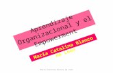 Aprendizaje Organizacional y el Empowerment María Catalina Blanco de León.
