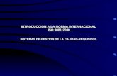 INTRODUCCIÓN A LA NORMA INTERNACIONAL ISO 9001:2000 SISTEMAS DE GESTIÓN DE LA CALIDAD-REQUISITOS.