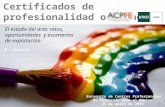 Certificados de profesionalidad on line P. Greciet El estado del arte: retos, oportunidades y escenarios de explotación 1 Encuentro de Centros Profesionales.