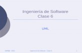 UNPSJB - 2005Ingeniería de Software - Clase 61 Ingeniería de Software Clase 6 UML.