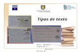 Tipos de texto UNIVERSIDAD DECONCEPCIÓN FACULTAD DE EDUCACIÓN Prof. Beatriz Figueroa S. Mariana Aillon N.