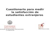 Cuestionario para medir la satisfacción de estudiantes extranjeros Vicerrectorado de Relaciones Internacionales y Cooperación.
