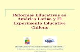 Reformas Educativas en América Latina y El Experimento Educativo Chileno OBSERVATORIO CHILENO DE POLITICAS EDUCATIVAS El derecho ciudadano a participar.