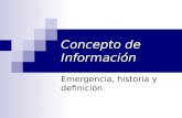 Concepto de Información Emergencia, historia y definición.