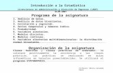 1 Introducción a la Estadística Licenciatura en administración y dirección de Empresas (LADE) UC3M-2007 1. Análisis de datos. 2. Análisis de datos bivariantes.