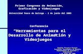 1 Conferencia “Herramientas para el Desarrollo de Animación y Videojuegos” Rogelio Ferreira Escutia Instituto Tecnológico de Morelia Departamento de Sistemas.
