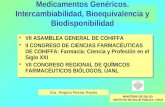 1 Medicamentos Genéricos. Intercambiabilidad, Bioequivalencia y Biodisponibilidad VII ASAMBLEA GENERAL DE COHIFFA II CONGRESO DE CIENCIAS FARMACÉUTICAS.