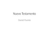 Nuevo Testamento Daniel Puente. Clavo de fundación.