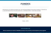 Www.fundes.org México | Guatemala | El Salvador | Costa Rica | Panamá | Perú | Colombia | Venezuela |Bolivia | Chile | Argentina Enero, 2015 PROGRAMA DE.