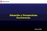 Situación y Perspectivas Económicas Mayo de 2006.