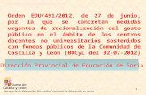 Consejería de Educación. Dirección Provincial de Educación en Soria Dirección Provincial de Educación de Soria Orden EDU/491/2012, de 27 de junio, por.