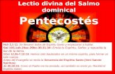 Lectio divina del Salmo dominical Pentecostés Hch 2,1-11: Se llenaron todos de Espíritu Santo y empezaron a hablar. Sal 103,1ab.24ac.29bc-30.31.34: Envía.