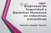 Empresas de Seguridad y Derechos Humanos en industrias extractivas Renato Sotelo Torres.