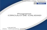 ISSSTECALI 2do. trimestre 2008. CONTRALORÍA GENERAL DEL ESTADO Programa: CÍRCULO DE CALIDAD CESPTE.