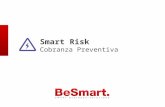 1 Smart Risk Cobranza Preventiva. Quiénes somos?  Empresa dedicada a la provisión de Soluciones inteligentes (Software, Servicios, Capacitación y Consultoría).