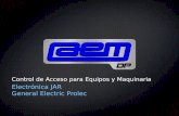 Control de Acceso para Equipos y Maquinaria Electrónica JAR General Electric Prolec.