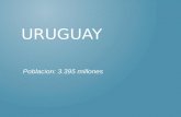 URUGUAY Poblacion: 3.395 millones. MAPA Tacuarembó Salto Montevideo Paysandú.