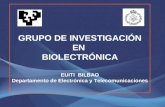 GRUPO DE INVESTIGACIÓN EN BIOLECTRÓNICA EUITI BILBAO Departamento de Electrónica y Telecomunicaciones.