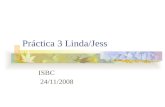 Práctica 3 Linda/Jess ISBC 24/11/2008. Aristotle MESA                                 Publicada por Heriberto Feliciano,  Modificado hace 7 meses