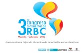 La imagen del 3er Congreso Continental de RBC, tiene como punto de partida la geografía del continente americano, conformada por dos corazones que se.
