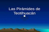 Las Pirámides de Teotihuacán Julie Huckins Spanish 365 2005.