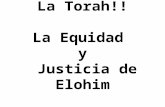 La Torah!! La Equidad y Justicia de Elohim. Honor Y Verguenza El Mundo Antiguo pensaba que el Honor era limitado a solo algunas personas asi tambien.