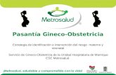 Pasantía Gineco-Obstetricia Estrategia de identificación e intervención del riesgo materno y neonatal Servicio de Gineco-Obstetricia de la Unidad Hospitalaria.