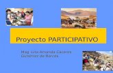 Proyecto PARTICIPATIVO Mag.Lita Amanda Cáceres Gutiérrez de Barcés.