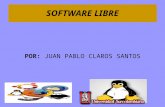 SOFTWARE LIBRE POR: JUAN PABLO CLAROS SANTOS. ¿Qué es? Es la denominación del software que respeta la libertad de todos los usuarios que adquirieron el.