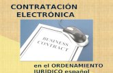 CONTRATACIÓN ELECTRÓNICA en el ORDENAMIENTO JURÍDICO español.