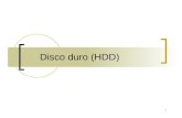 1 Disco duro (HDD). El disco duro Unidades de almacenamiento  Unidad de disco flexible.  Unidad de disco duro.  Unidad lectora de DVD  Memorias Flash.